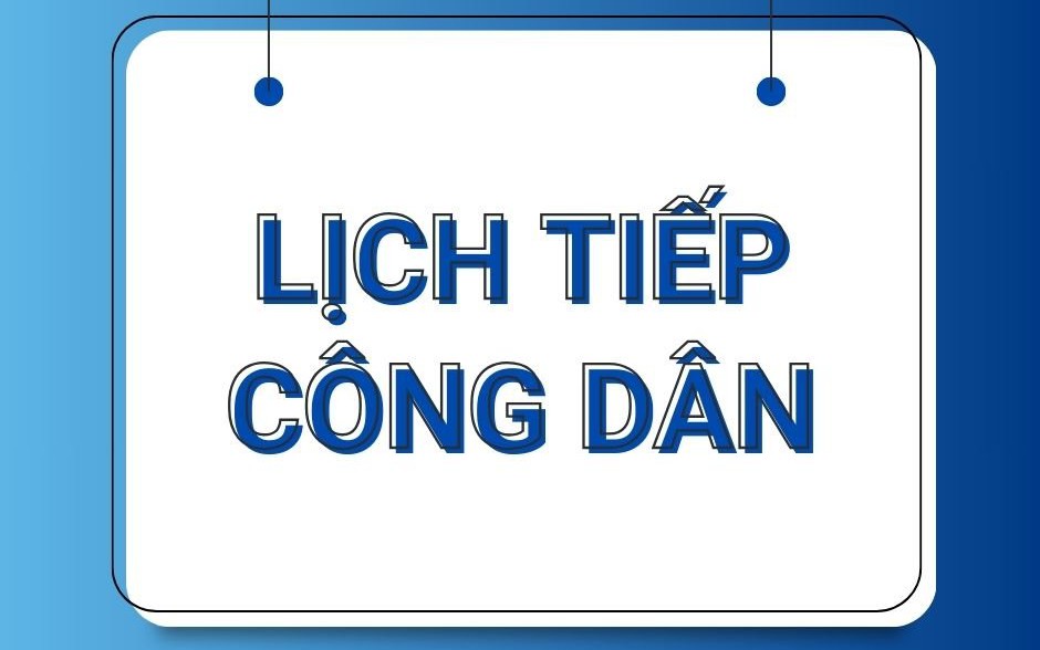 Thông báo: lịch tiếp công dân định kỳ tháng 08 năm 2026 của UBND xã Krông Pắc